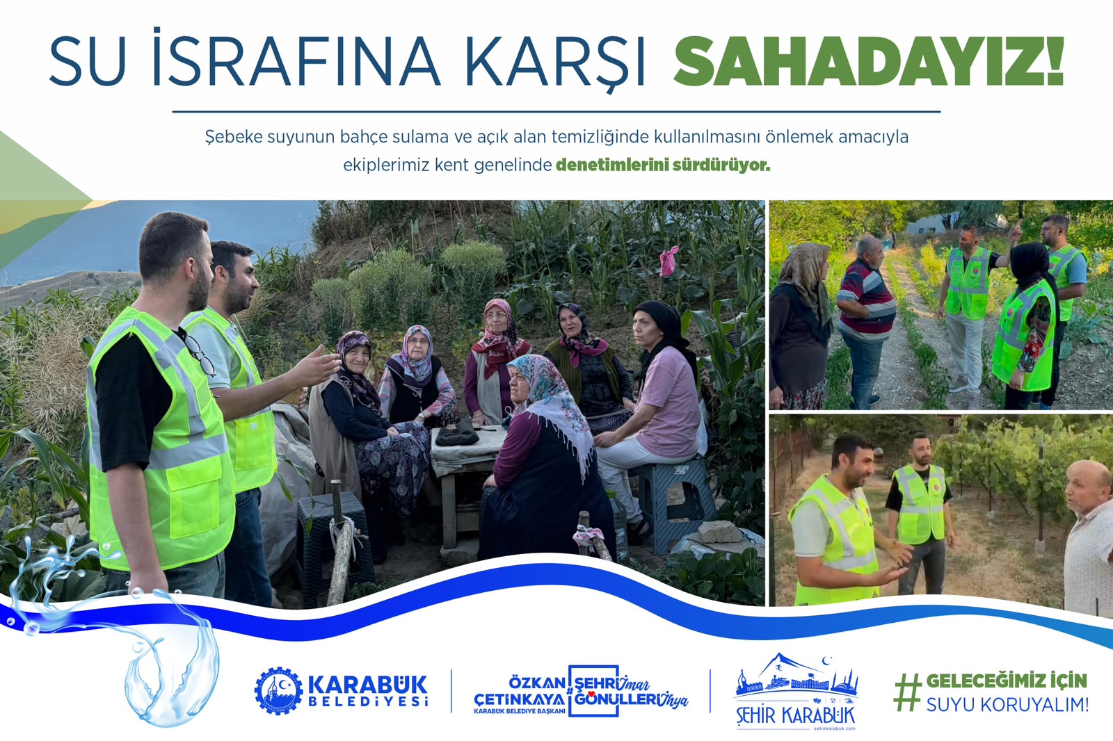SU İSRAFINA SIFIR TOLERANS  KARABÜK BELEDİYESİ SAHADA!